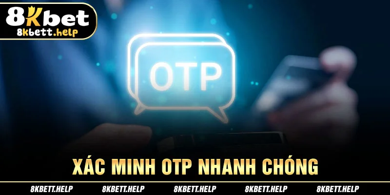12-xac-minh-otp-nhanh-chong