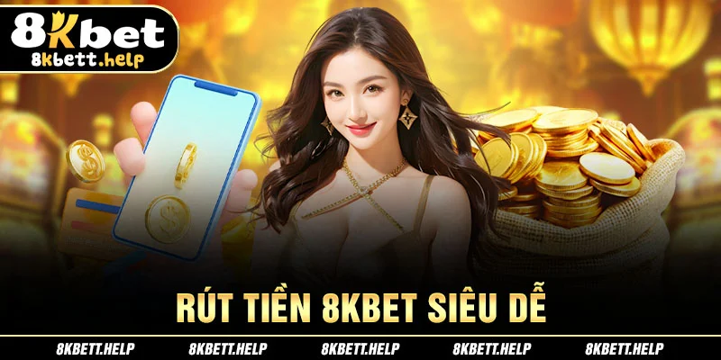 14-rut-tien-8kbet-sieu-de