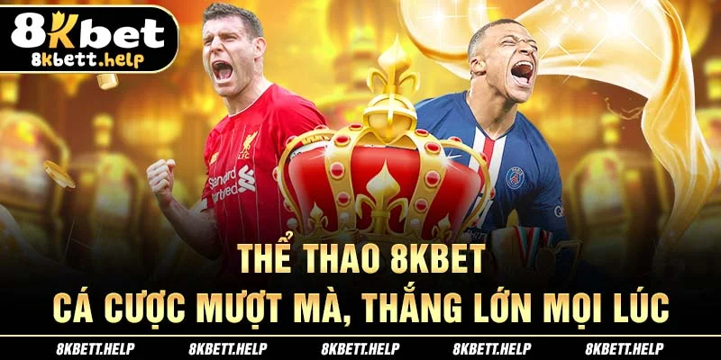 Khám Phá 8kbet - Bí Quyết Cá Cược Thành Công