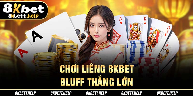 9-choi-lieng-8kbet-–-bluff-thang-lon